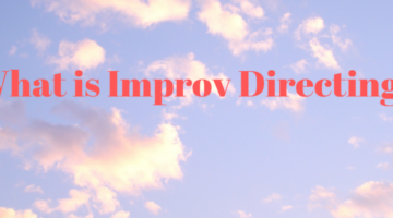 what-is-improv-directing